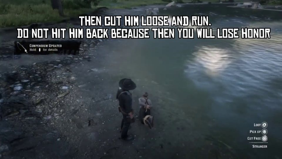 Cut him loose and run